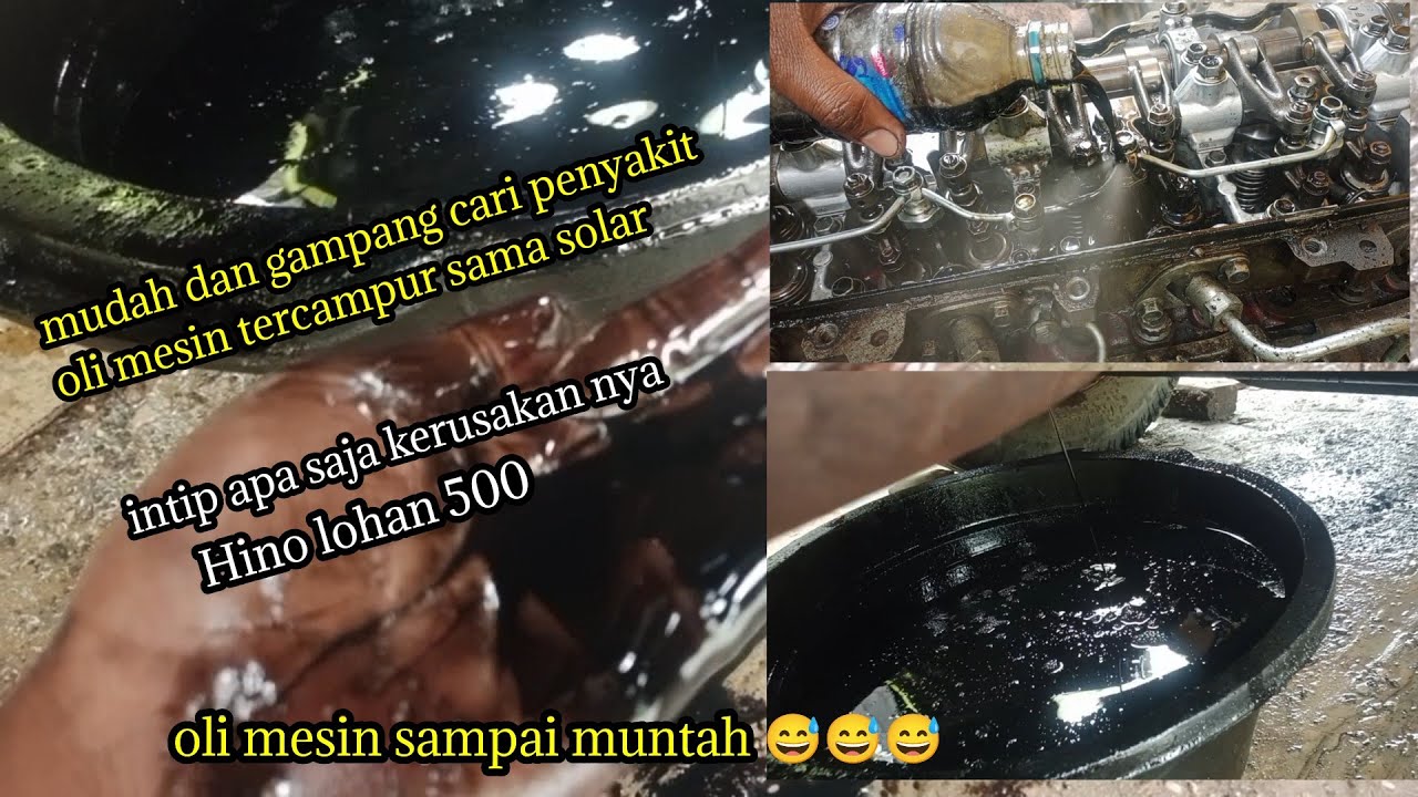 penyakit langganan oli mesin tercampur sama solar Hino 500 FM 260 ti