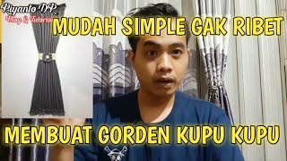 Tutorial Cara Membuat Gorden Kupu Kupu Sendiri | mudah simple gk ribet