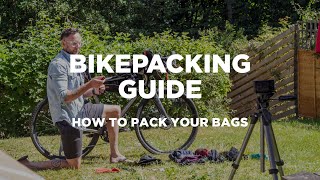 Bikepacking Guide  How To Pack Your Bags