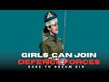 Girls Can Also Join Defence Forces