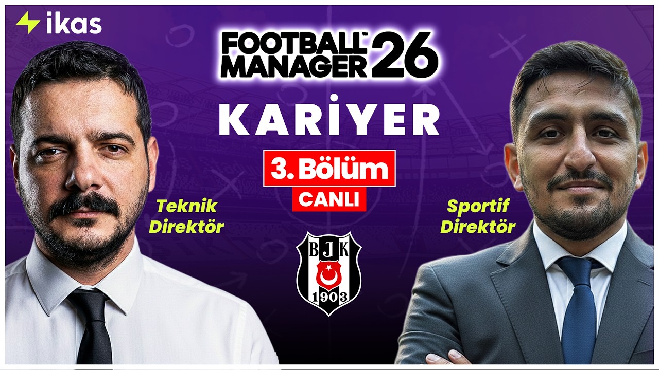 KALDIĞIMIZ YERDEN DEVAM DEĞİL :D | FM 26 Beşiktaş Kariyeri 3. Bölüm @gokturkisa1903
