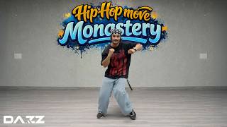 Monastery | Hip-Hop Move Tutorial | Akash Kumar | DAZZ