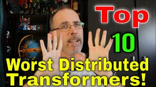 GotBot Counts Down: Top 10 Worst Distributed Transformers