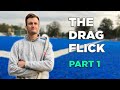 How to drag flick  part 1  nmf hockey