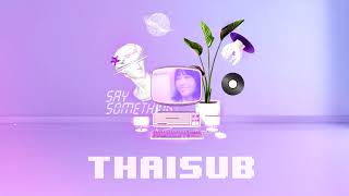 [THAISUB] TWICE - Say Something #TWICE