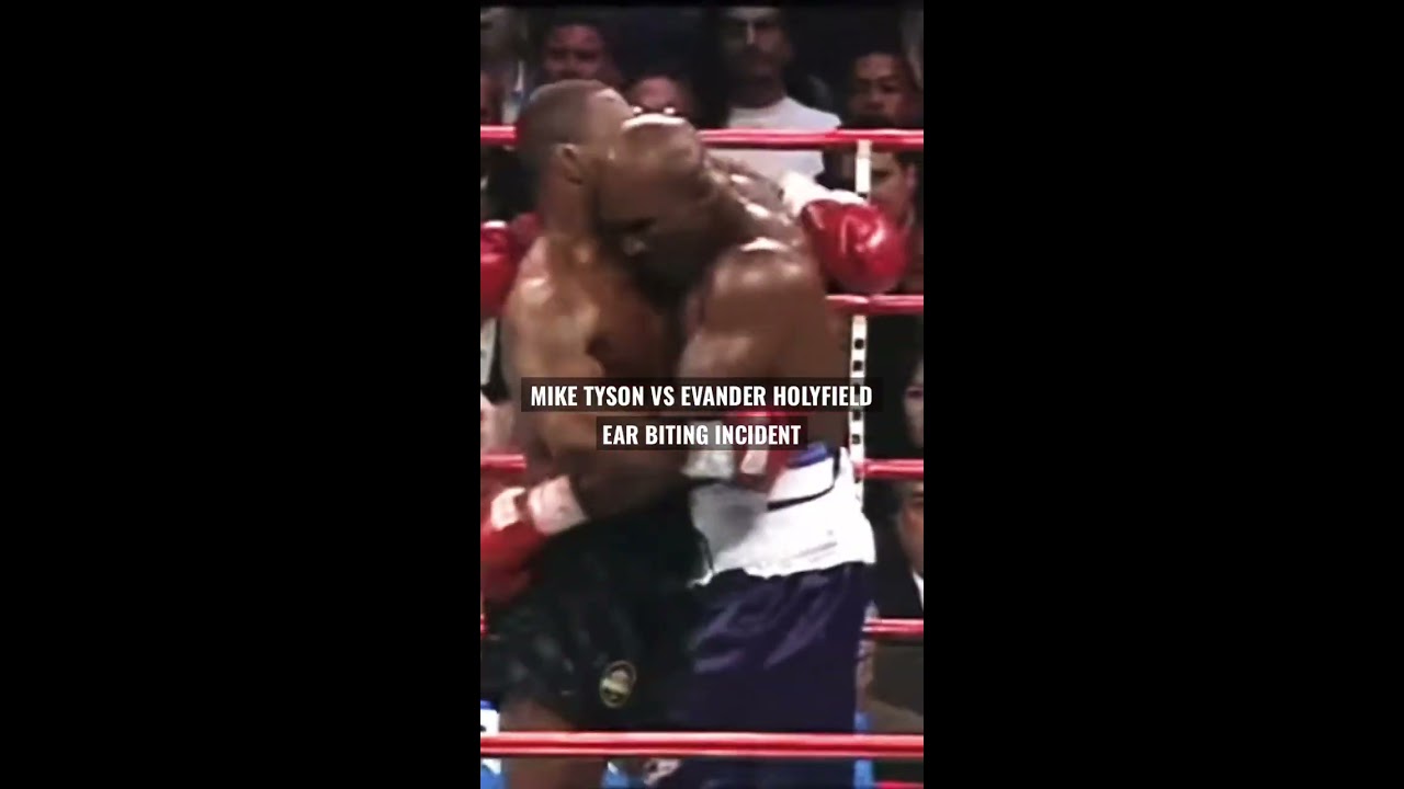 Mike Tyson Vs EVANDER Holyfield Ear Biting Incident