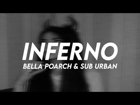 Sub Urban Bella Poarch INFERNO Slowed Reverb Lyrics