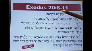 SLOW READING OF THE 4TH COMMANDMENT IN EXODUS 20:8-11 IN THE HEBREW LANGUAGE