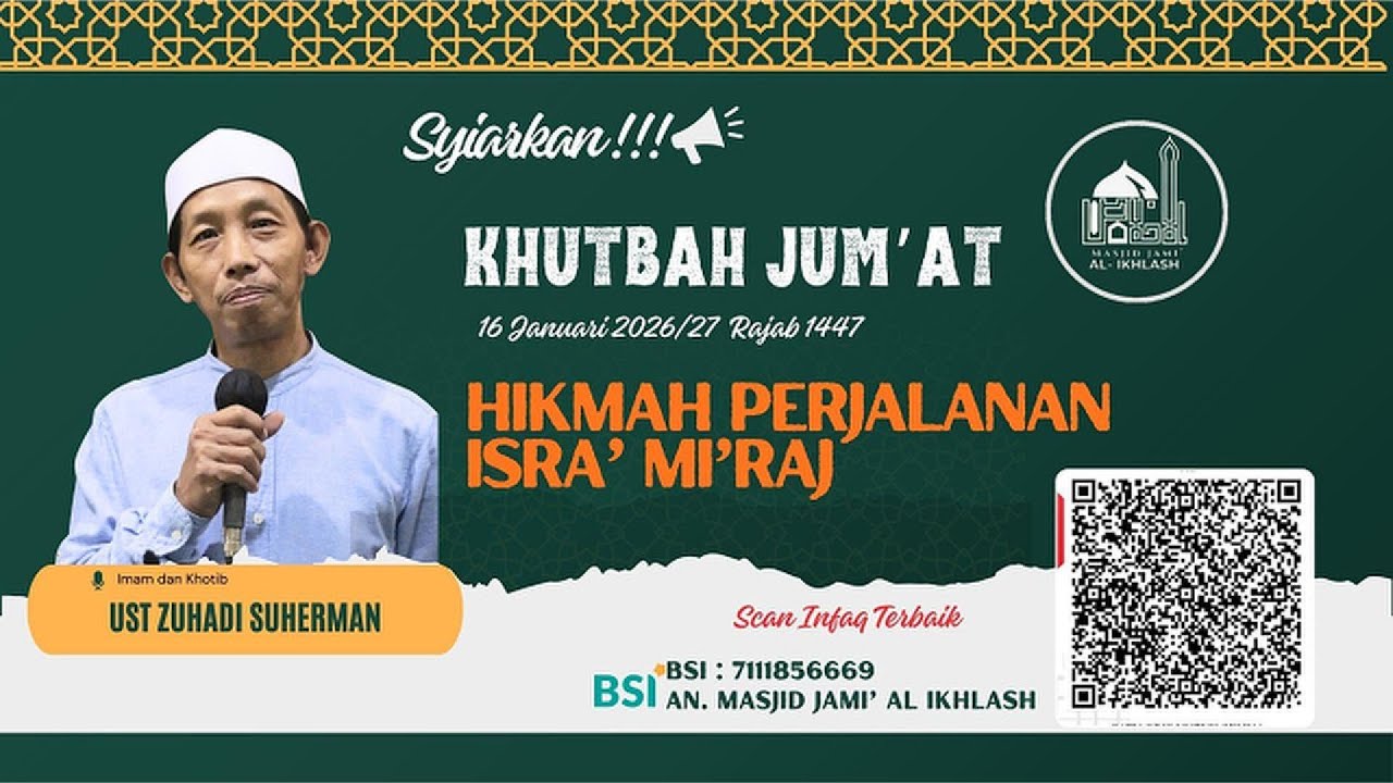 HIKMAH PERJALANAN ISRA' MI'RAJ | UST ZUHADI SUHERMAN 16 JAN 2026/27 RAJAB 1447