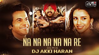Na Na Na Na Na Re (Circuit Mix) - DJ Akki Haran | Bollywood Remix 2025