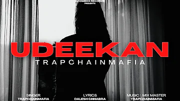 Udeekan (OFFICIAL VIDEO) | TrapChainMafia | Latest Punjabi Songs 2021