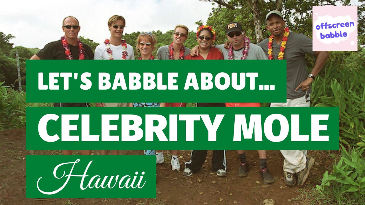 Celebrity Mole Hawaii An Amazing Reality Game Show Let’s Babble