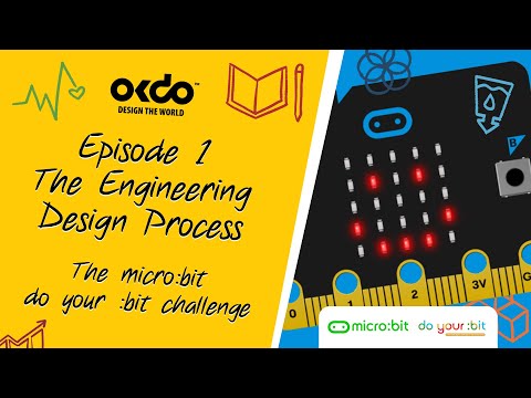 How to design a project for the micro:bit do your :bit challenge | Engineering Design Process #1