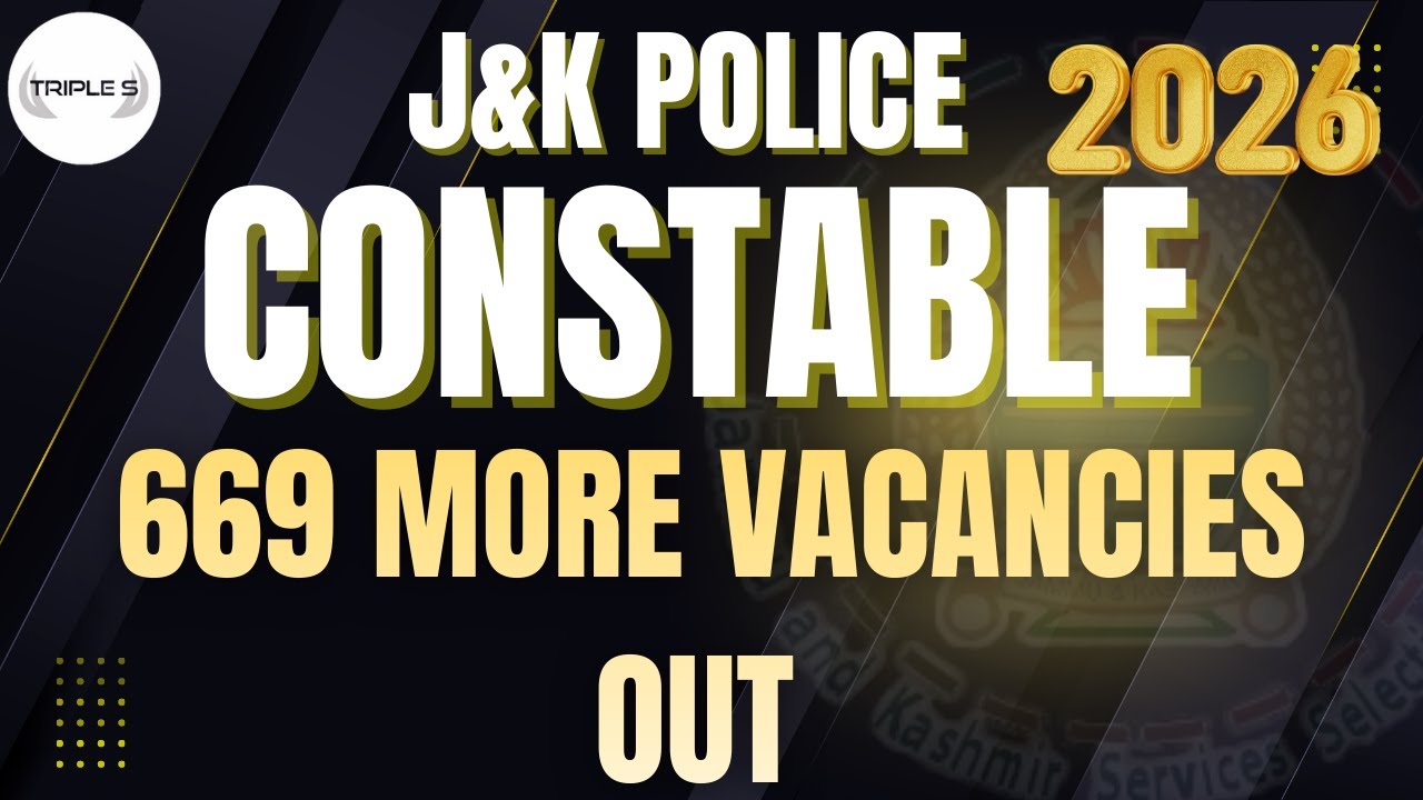 J&K Police Constable 2026 - 669 More Vacancies Out || Subscribe 