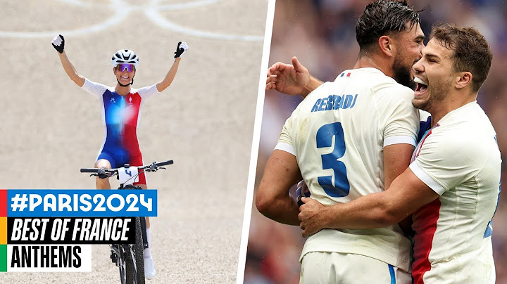 🇫🇷 The best of France at Paris 2024 | Anthems