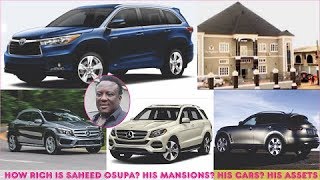 How Rich is Saheed Osupa ? Osupa Net worth 2025, Mansions, Cars, Luxuries & Assets