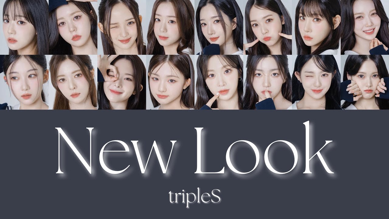 『New Look』 트리플에스（tripleS）日本語字幕