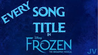 Every Song Title in Frozen