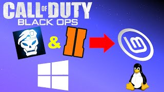 How to Play Call of Duty Black Ops 1 & 2 on Linux in 2026
