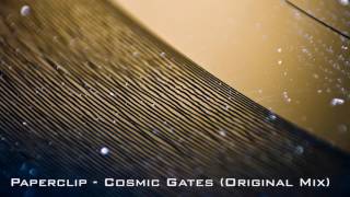 Paperclip - Cosmic Gates (Original Mix)