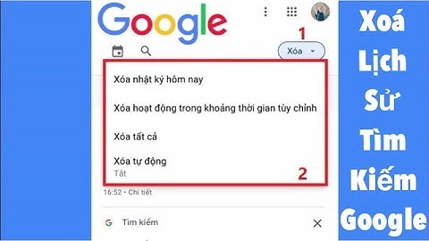 Cách xoá lịch sử tìm kiếm Google trên điện thoại