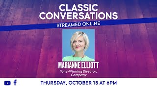 Classic Conversations with Marianne Elliott
Tony-winning director Marianne Elliott discusses her career with CSC Artistic director John Doyle on our weekly virtual series Classic Conversations. Support our work at http://www.classicstage.org/supportcc Classic Conversations with Marianne Elliott