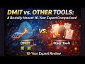 DMIT vs. Other Tools: A Brutally Honest 10-Year Expert Comparison!