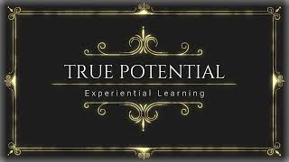 True Potential Experiential Learning Activity Team Building Training