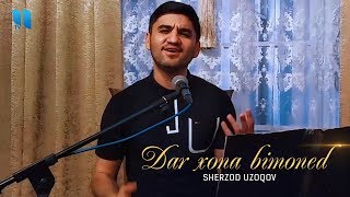 Sherzod Uzoqov - Dar xona bimoned (Official Music Video) 2020