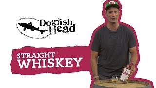 Dogfish Head Distilling Co. Quick Sip Clip: Straight Whiskey