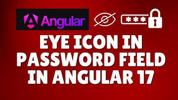 How to add eye icon in password field in Angular 17?