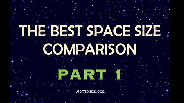 Space Size Comparison (Version 1) Part 1 (2021-2022)