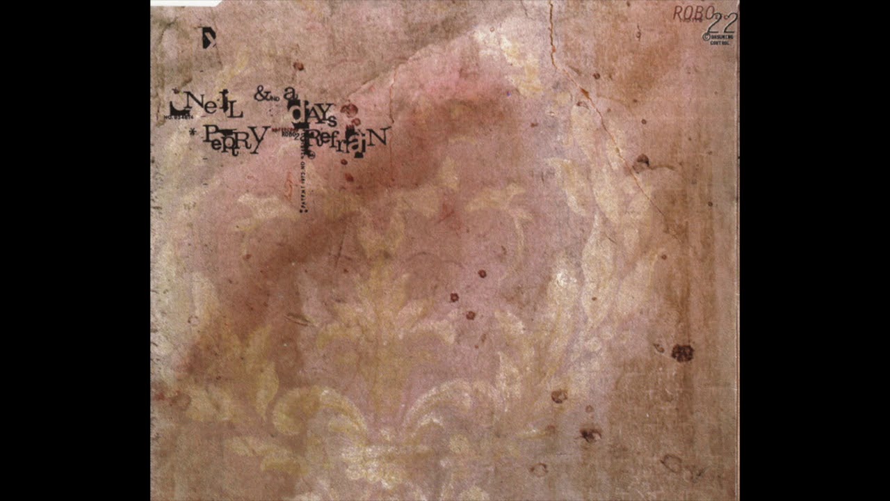 A Days Refrain/Neil Perry - Split