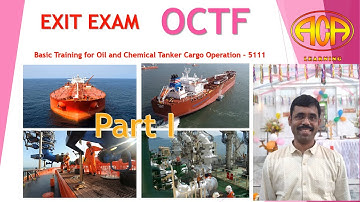 OCTCO Part I  - Oil and Chemical Tanker Cargo Operation -  DG Shipping Exit Exam Questions | OCTF