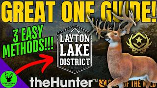 Celebrity 3 SIMPLE METHODS to SPAWN a GREAT ONE in LAYTON LAKES!!! - Call of the Wild Wealth