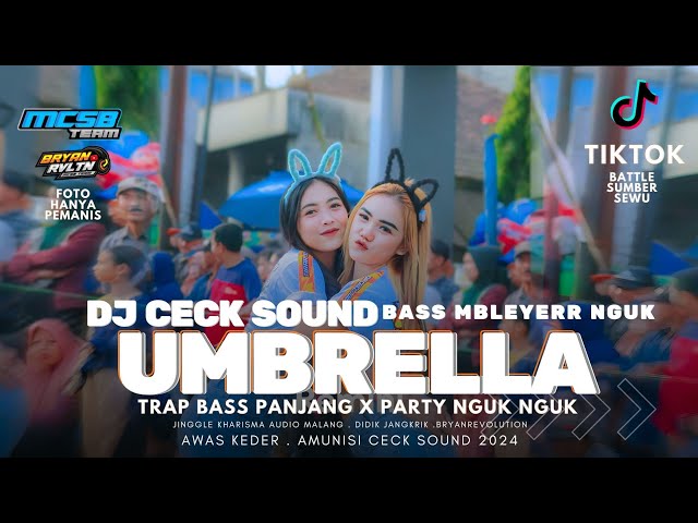 DJ UMBRELLA TRAP BASS PANJANG X PARTY NGUK -MCSB YANG DI TUNGGU TUNGGU !! class=