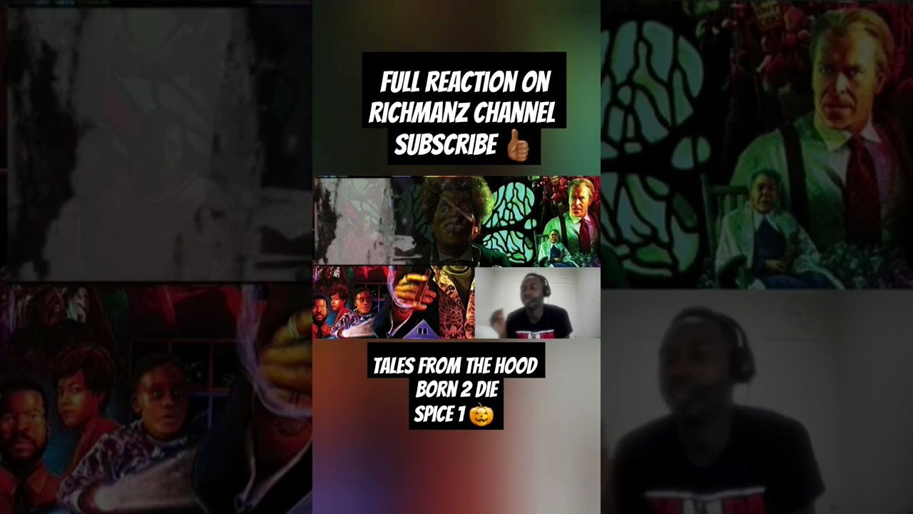 Tales From the Hood Spice 1 Born 2 Die (4) 💯💯