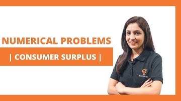 Consumer Surplus | Numericals on Consumer Surplus | Mathematical Economics | Ecoholics