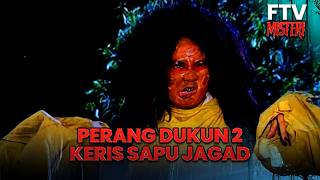 War of the Shamans 2 Keris Sapu Jagad | Mystery FTV