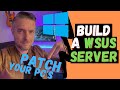 How to Install and Setup a WSUS Server [Windows Server]