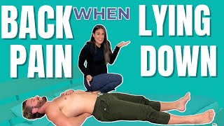 My Back Hurts when I Lie on my Back, Why?! Why Does My Back Hurt When I Lay Down Learn How To Relieve Lower Back Pain When Lying Down