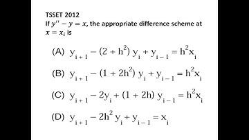 40. Finite Difference Method I CSIR I DL Physics I TSSET I Dr. Nagaraju Pendam