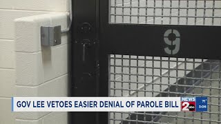 Gov. Lee vetoes bill that would make denial of parole easier
