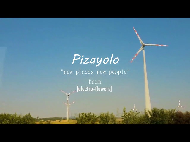 Pizayolo - new places new people
