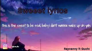 Rayvanny ft Guchi - sweet lyrics ( lyric video)