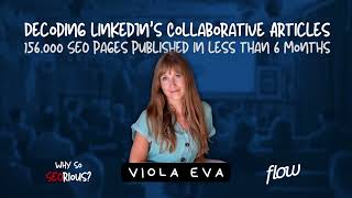 LinkedIn's SEO Playbook: Breaking Down the Success of AI in Collaborative Articles - Viola Eva