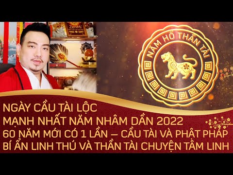 Video ???? NGÀY THẦN TÀI CẦU TÀI LỘC MẠNH NHẤT NĂM NHÂM DẦN... - youtube