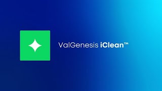 ValGenesis iClean™: Risk-based. Justified Limits. Digital Cleaning Validation.