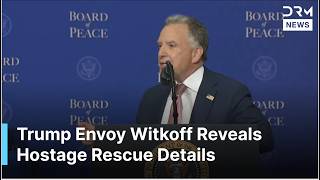 Emotional Speech Steve Witkoff Credits Trump For Hostage Deal At Board Of Peace Summit Ac1G