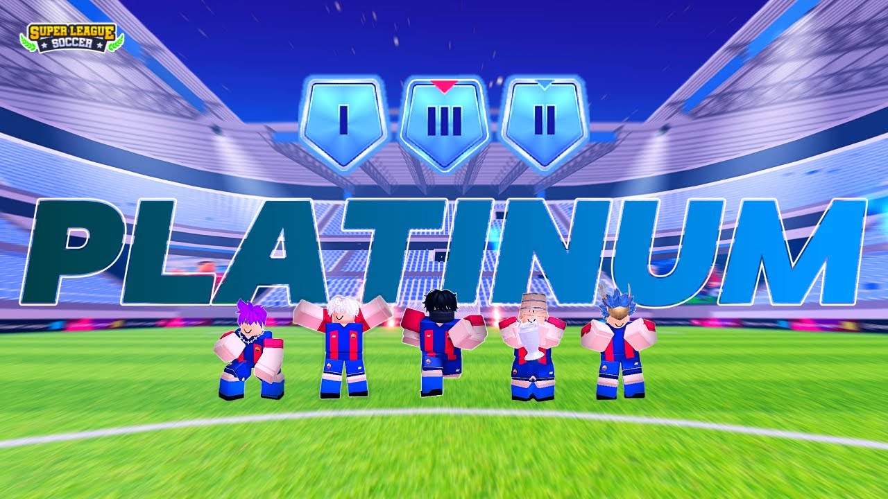 「PLATINUM」 BRONZE to CHAMPION | Super League Soccer